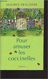 Pour amuser les coccinelles